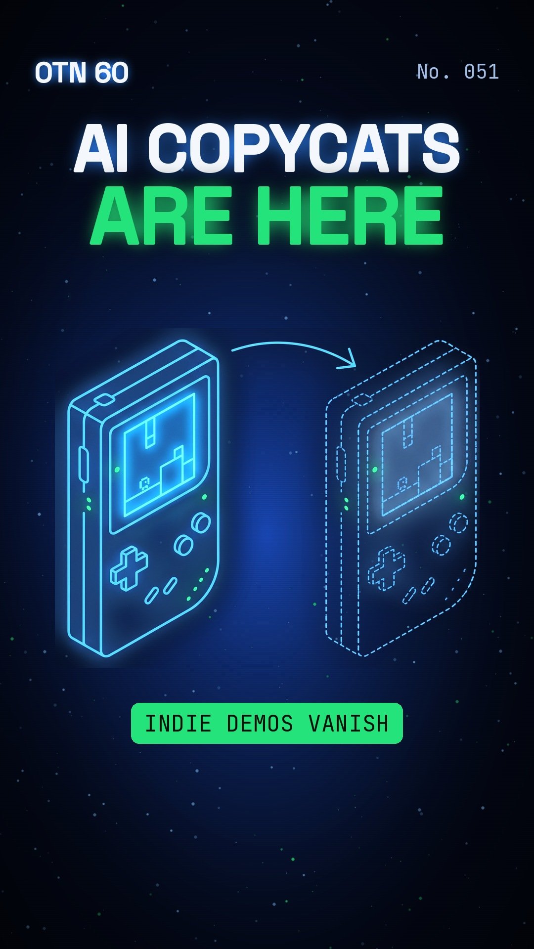 OTN 60 No. 051: AI Copycats Are Scaring Indie Game Makers
