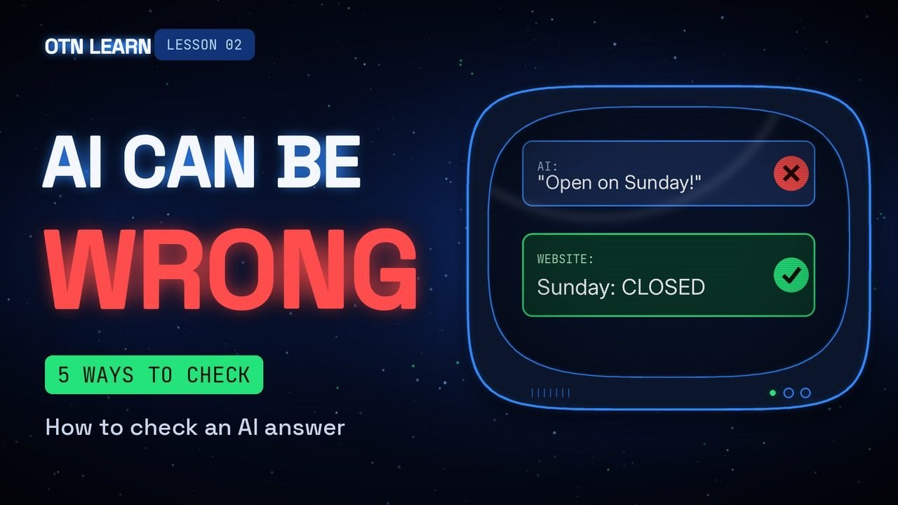OTN Learn 02: How to Check an AI Answer